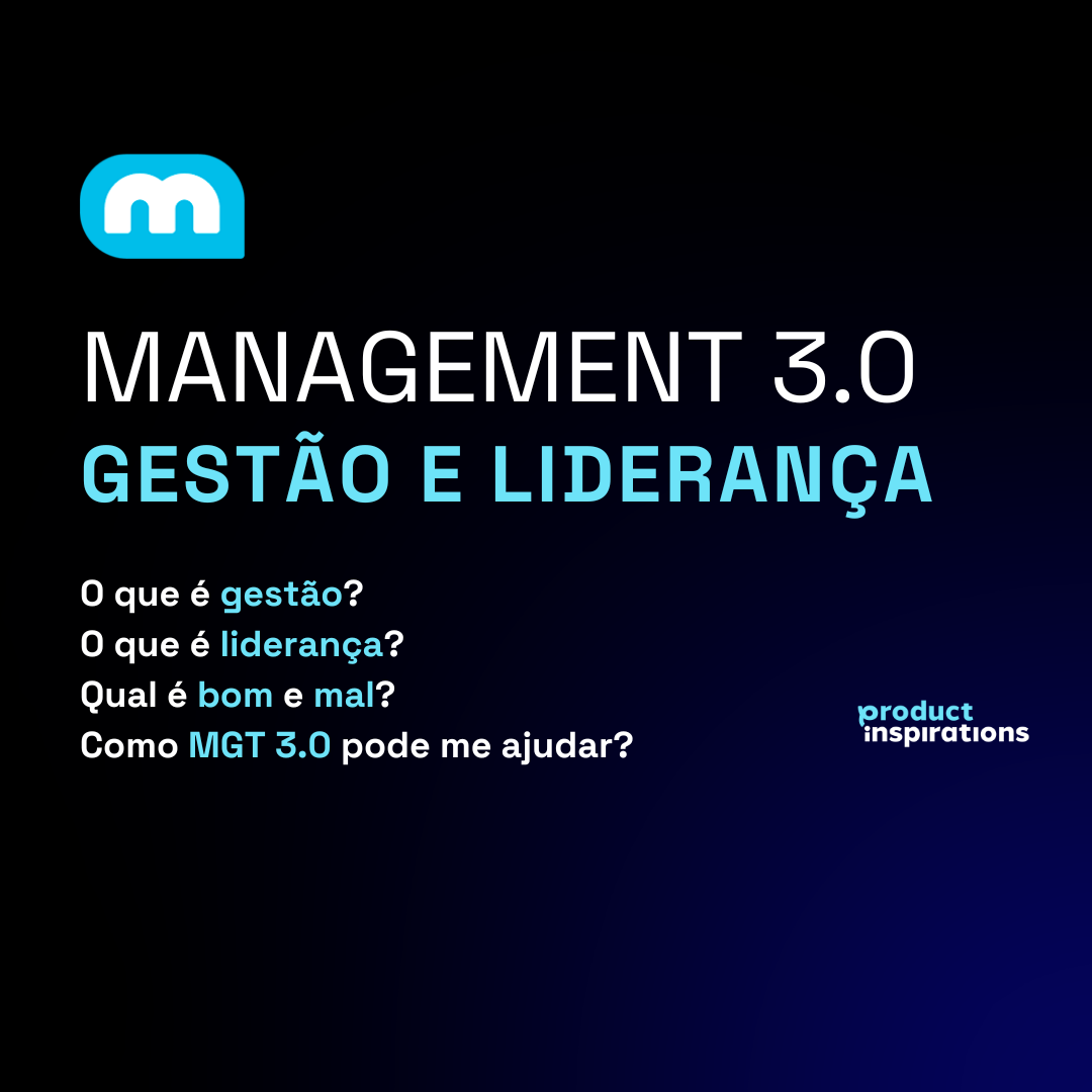 Management 3.0 - Gestão e Liderança